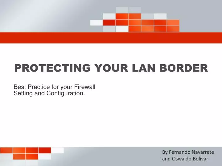 protecting your lan border