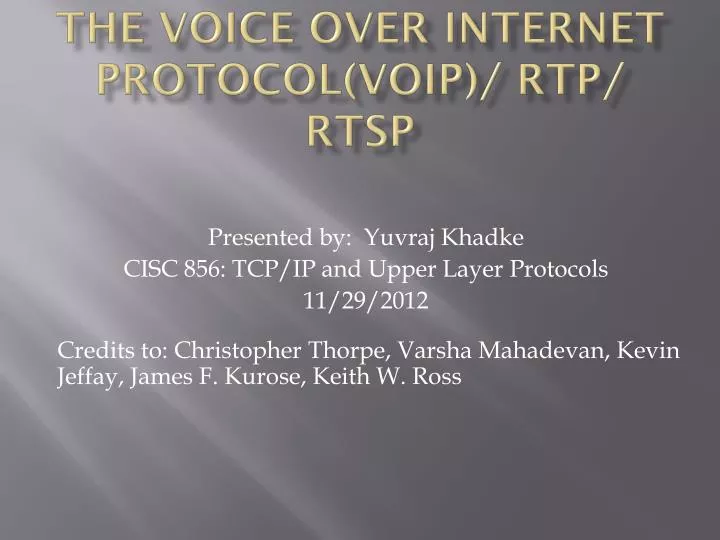 the voice over internet protocol voip rtp rtsp
