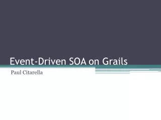 Event-Driven SOA on Grails