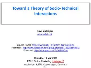 Toward a Theory of Socio-Tech nical Interactions