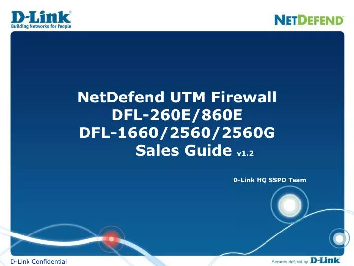 netdefend utm firewall dfl 260e 860e dfl 1660 2560 2560g sales guide v1 2