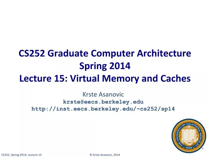 cs252 graduate computer architecture spring 2014 lecture 15 virtual memory and caches