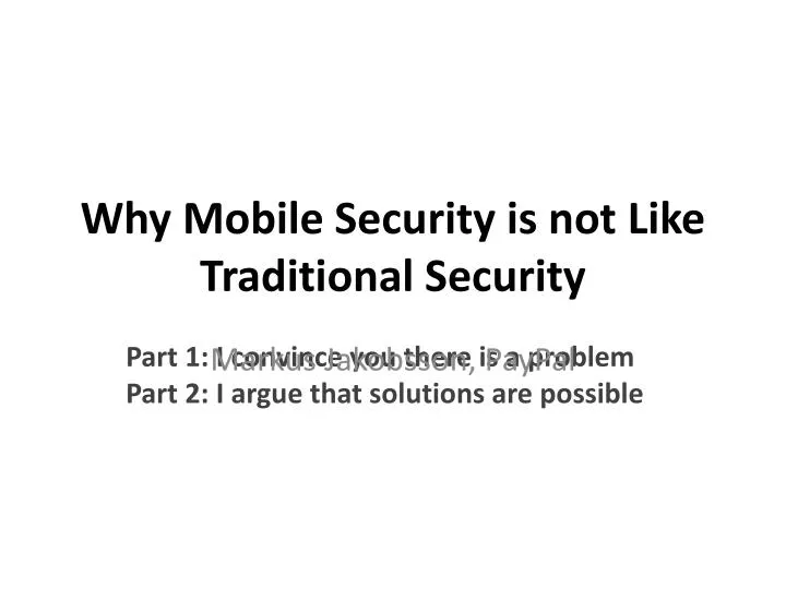 why mobile security is not like traditional security