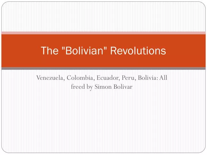 the bolivian revolutions