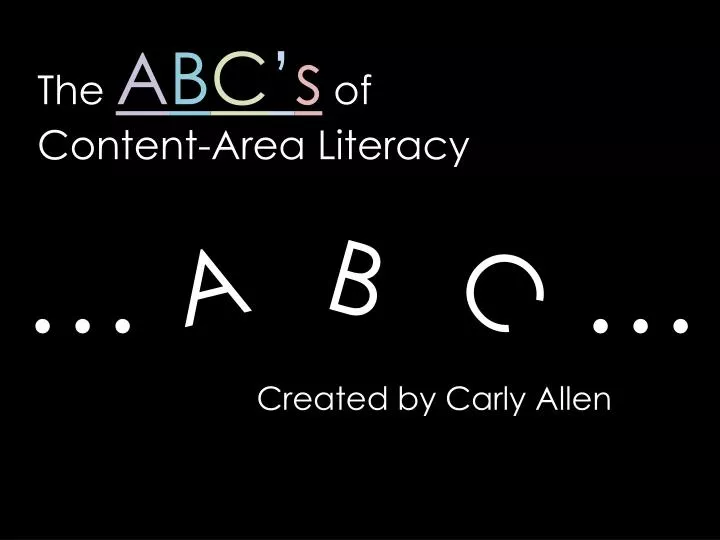 the a b c s of content area literacy