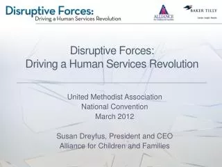Disruptive Forces: Driving a Human Services Revolution