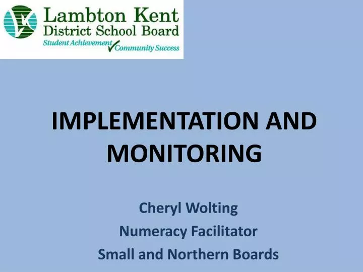 implementation and monitoring