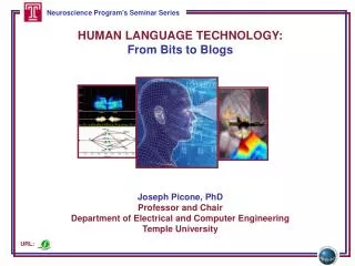 HUMAN LANGUAGE TECHNOLOGY: From Bits to Blogs