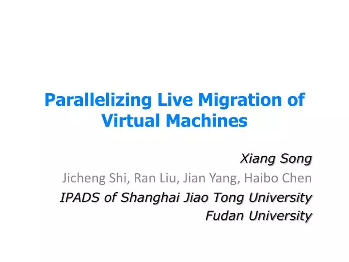 parallelizing live migration of virtual machines