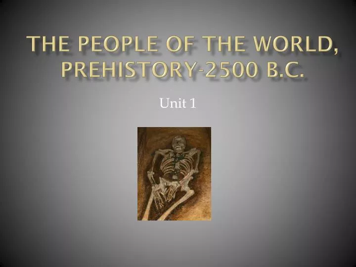 the people of the world prehistory 2500 b c