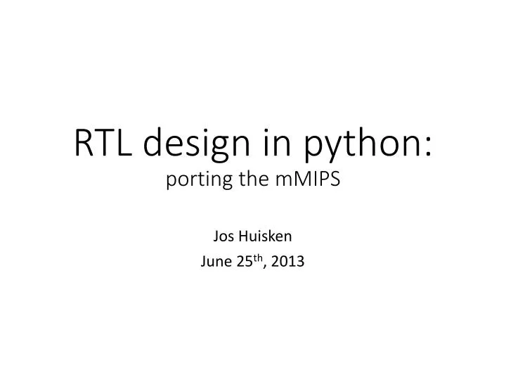 rtl design in python porting the mmips