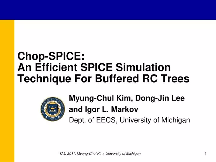 chop spice an efficient spice simulation technique for buffered rc trees