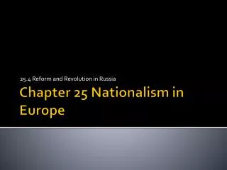 Chapter 25 Nationalism in Europe