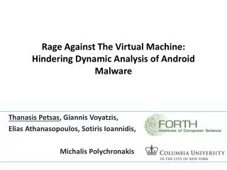 Rage Against The Virtual Machine: Hindering Dynamic Analysis of Android Malware