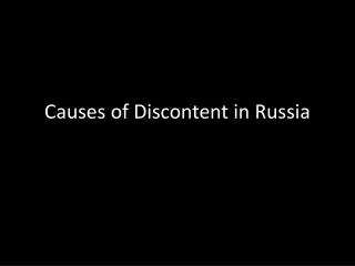 Causes of Discontent in Russia