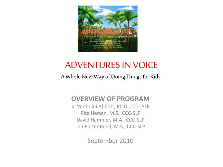 adventures in voice a whole new way of doing things for kids