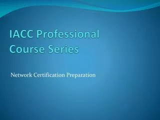 IACC Professional Course Series