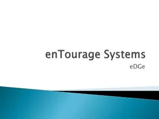 enTourage Systems