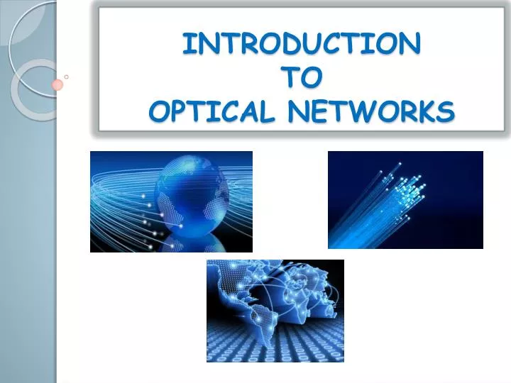 introduction to optical networks