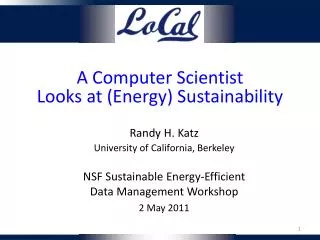 A Computer Scientist Looks at ( Energy) Sustainability
