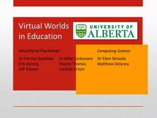 Virtual Worlds in Education