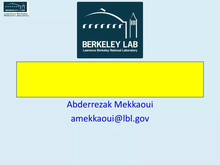 abderrezak mekkaoui amekkaoui@lbl gov