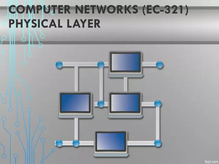 computer networks ec 321 physical layer