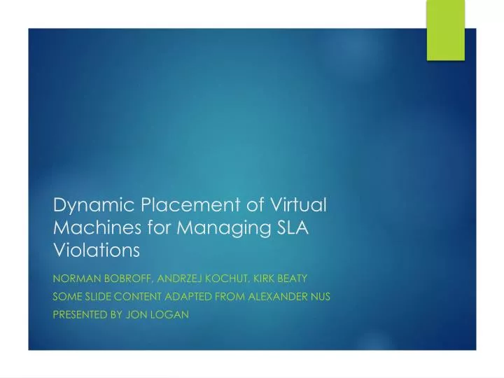 dynamic placement of virtual machines for managing sla violations