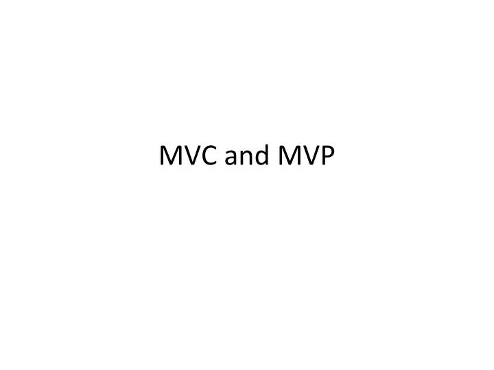 mvc and mvp