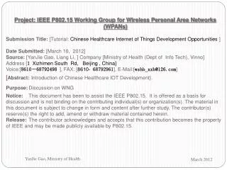 Project: IEEE P802.15 Working Group for Wireless Personal Area Networks ( WPANs )