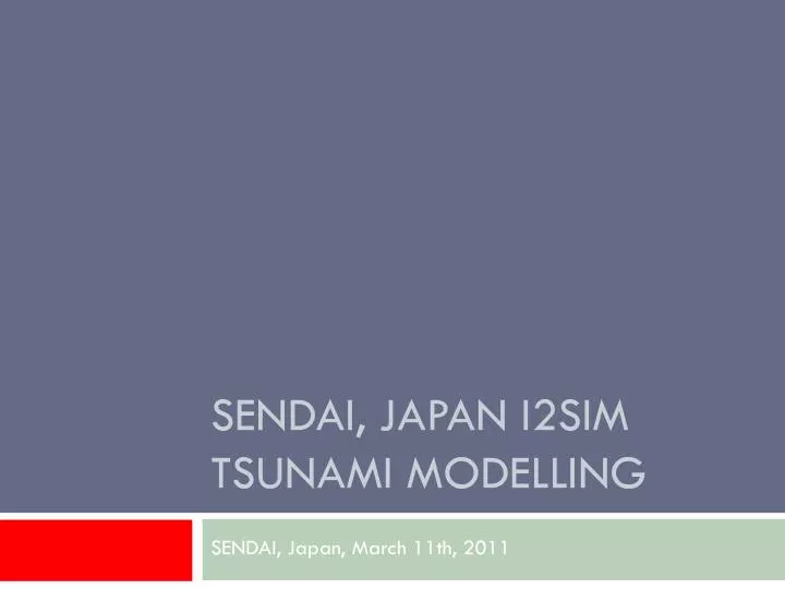sendai japan i2sim tsunami modelling