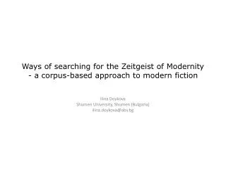 Ways of searching for the Zeitgeist of Modernity - a corpus-based approach to modern fiction