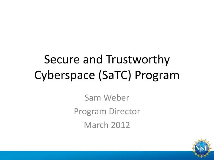 secure and trustworthy cyberspace satc program