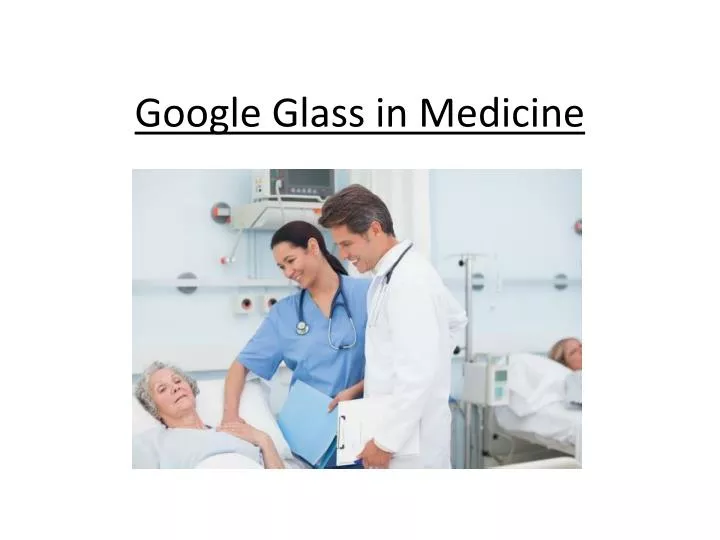 google glass in medicine