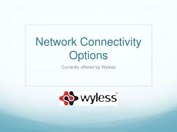 network connectivity options