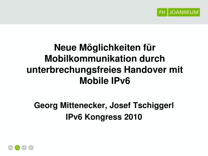 neue m glichkeiten f r mobilkommunikation durch unterbrechungsfreies handover mit mobile ipv6