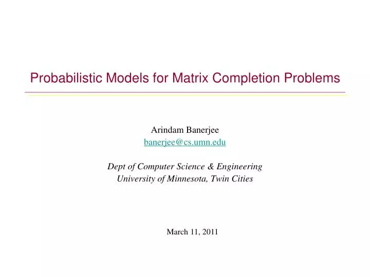 probabilistic models for matrix completion problems