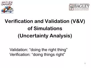 Verification and Validation (V&amp;V) of Simulations (Uncertainty Analysis)