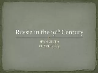 Russia in the 19 th Century