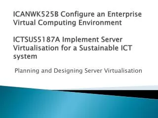 Planning and Designing Server Virtualisation