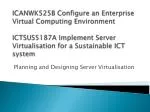 Feasibility Report for Virtualizing Enterprise Servers - slide 1