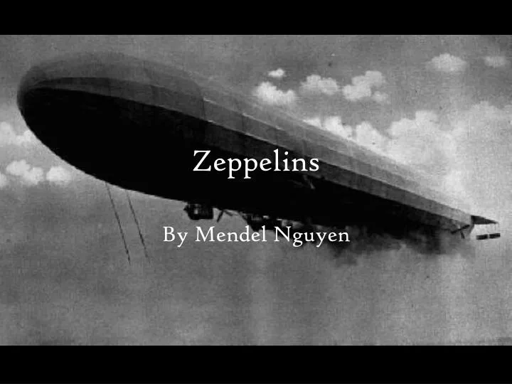 zeppelins