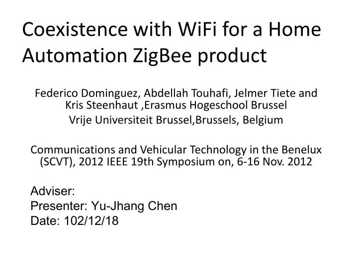 coexistence with wifi for a home automation zigbee product