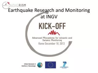 Earthquake Research and Monitoring at INGV