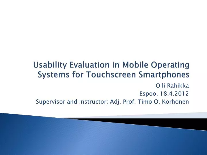 usability evaluation in mobile operating systems for touchscreen smartphones