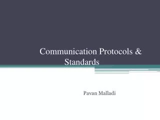 Communication Protocols &amp; Standards