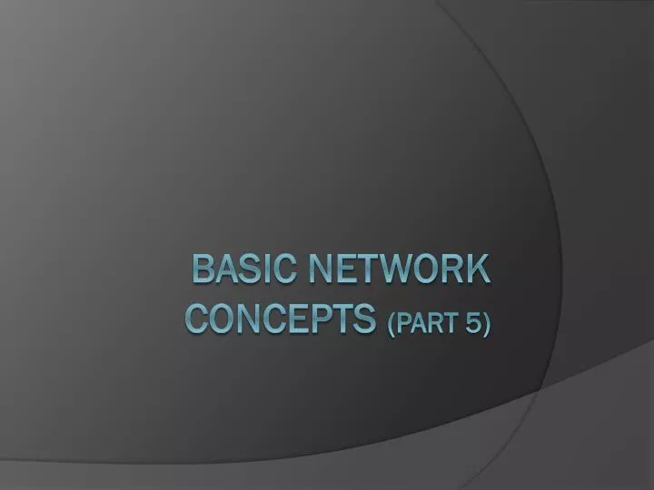 basic network concepts part 5