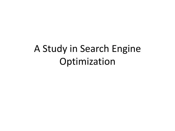 a study in search engine optimization