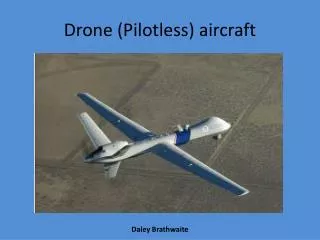 Drone (Pilotless) aircraft