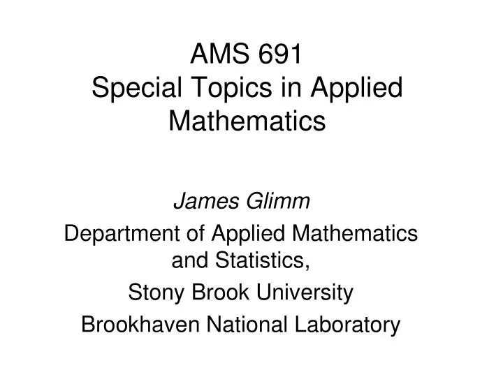 ams 691 special topics in applied mathematics